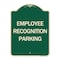 Signmission Employee Recognition Parking Heavy-Gauge Aluminum Architectural Sign, 24" x 18", G-1824-24562 A-DES-G-1824-24562 - alternate 1
